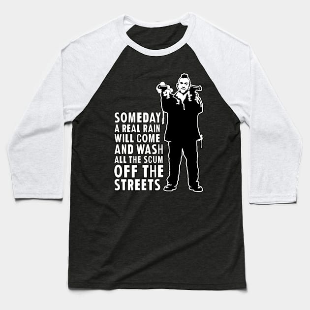 Taxi Driver "Someday A Real Rain Will Come" Baseball T-Shirt by CultureClashClothing